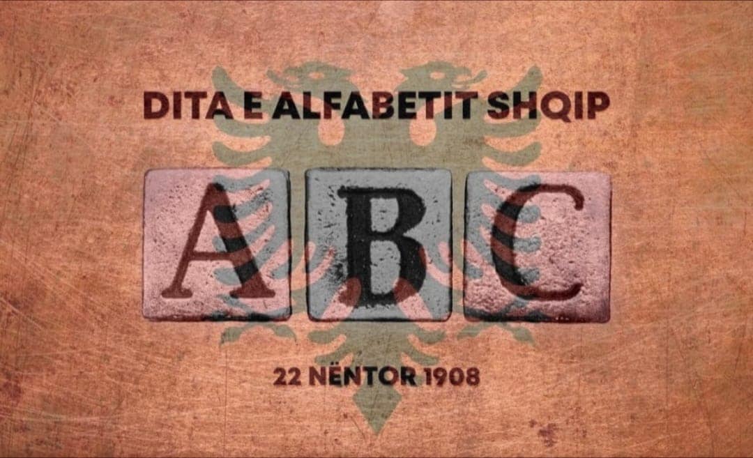 Gëzuar 22 Nëntori, Dita e alfabetit të gjuhës shqipe